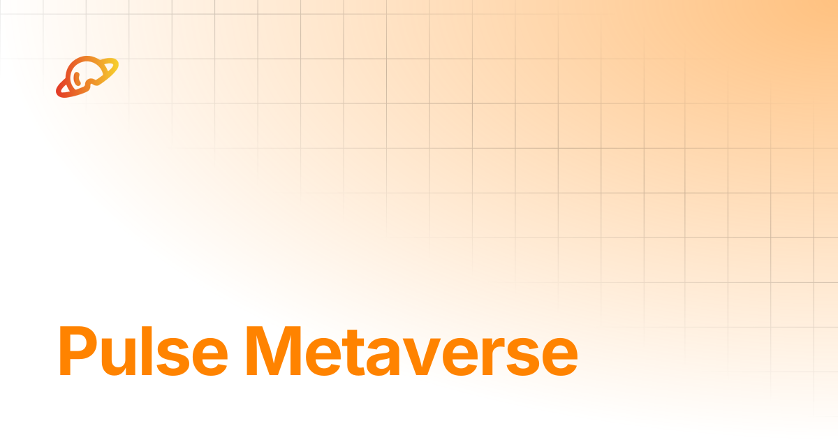 Pulse Metaverse | Pulse world
